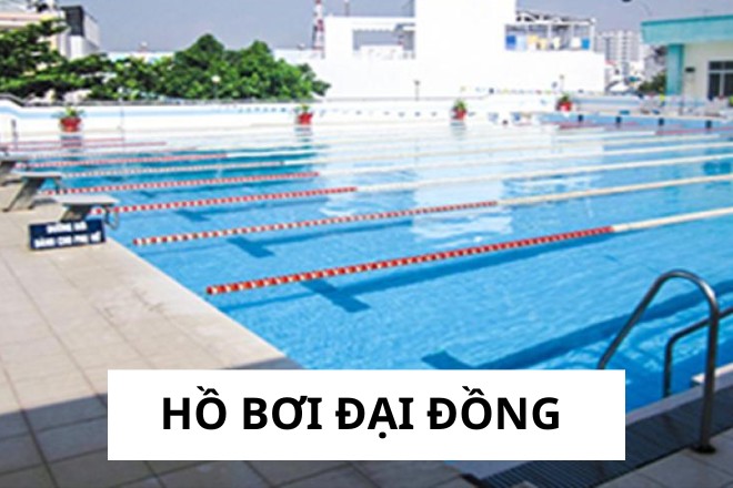 Giá vé và thông tin chung hồ bơi Đại Đồng 